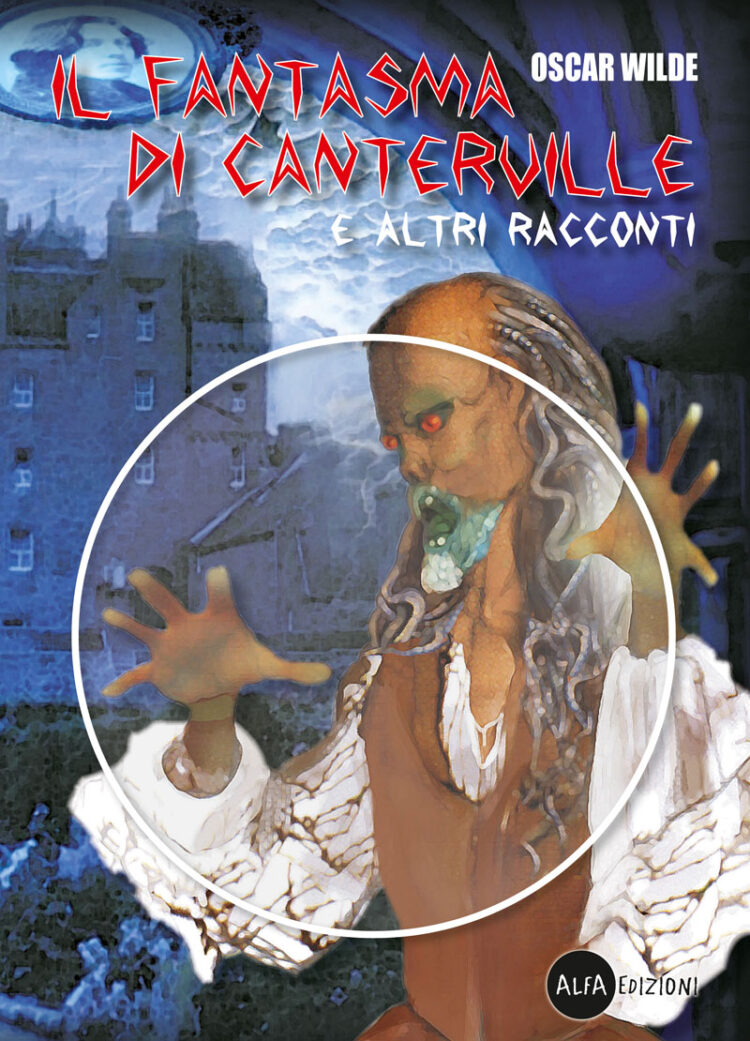 Alfa Edizioni: Il fantasma di Canterville e altri racconti