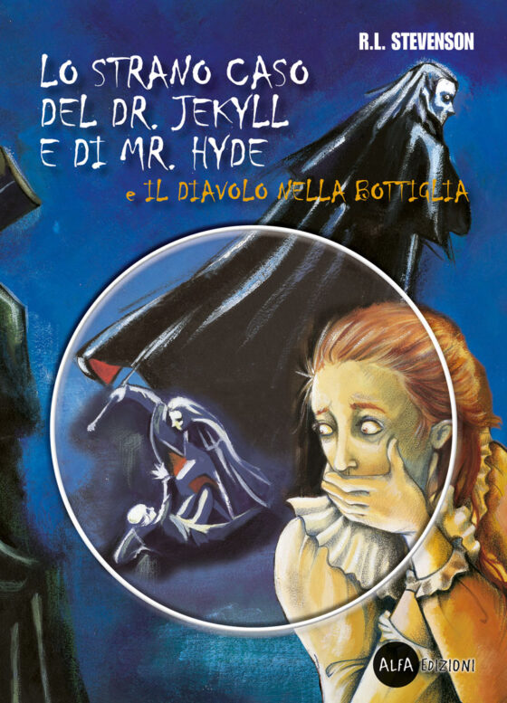 Alfa Edizioni: Lo strano caso del Dr. Jekyll e di Mr. Hide